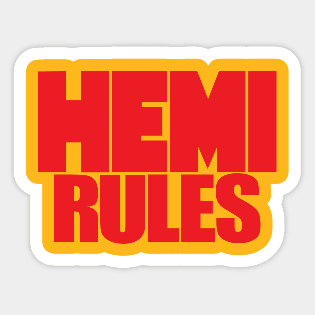 HEMI Rules Sticker by HEMImania